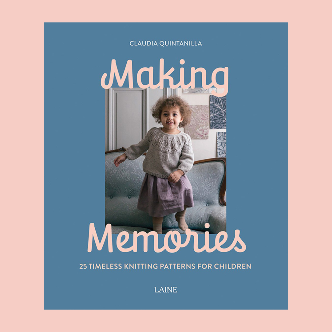 Making Memories | LAINE | 25 timeless children's patterns