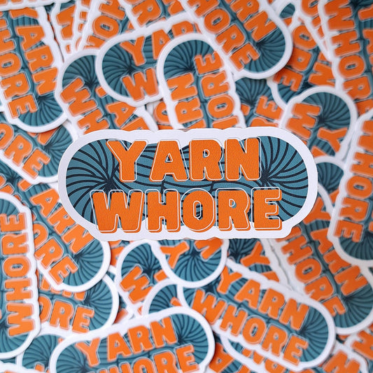 Yarn Whore Sticker | NSFW Crochet Knitting sticker
