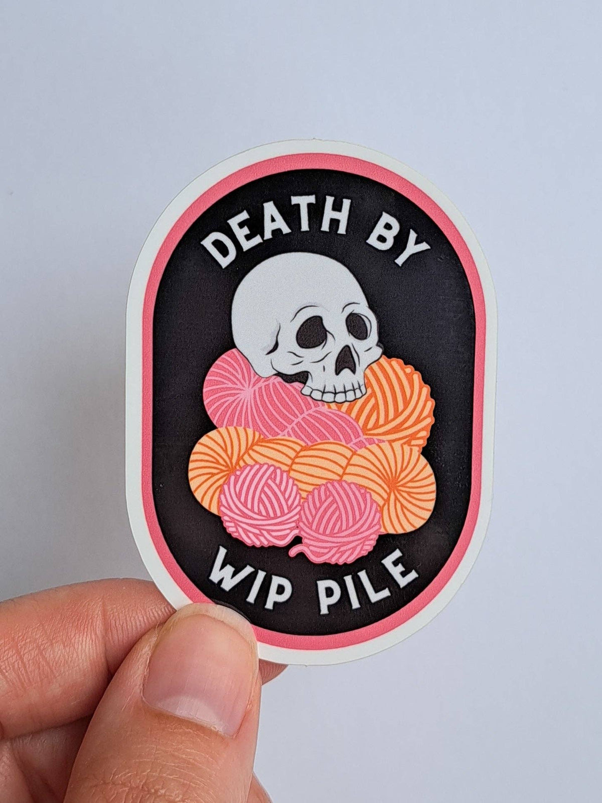 Death by WIP Pile Sticker – Spooky Yarn themed Design