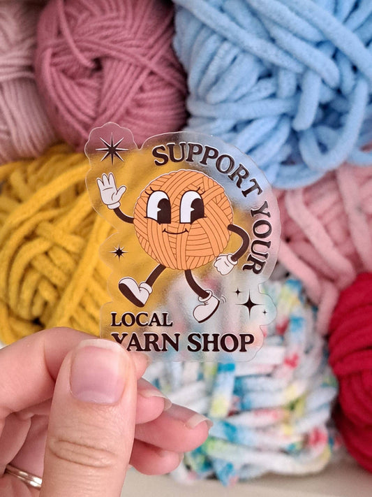 Support Your Local Yarn Shop Sticker - small yarn shop