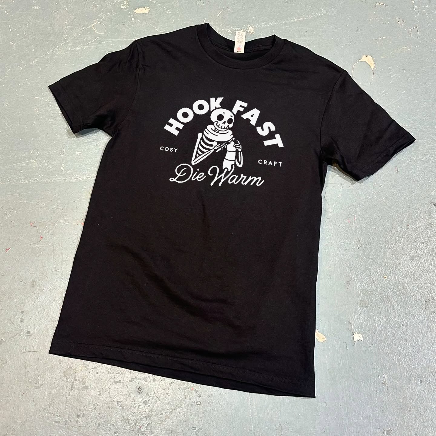 Hook Fast Die Warm | 100% Cotton T-Shirt