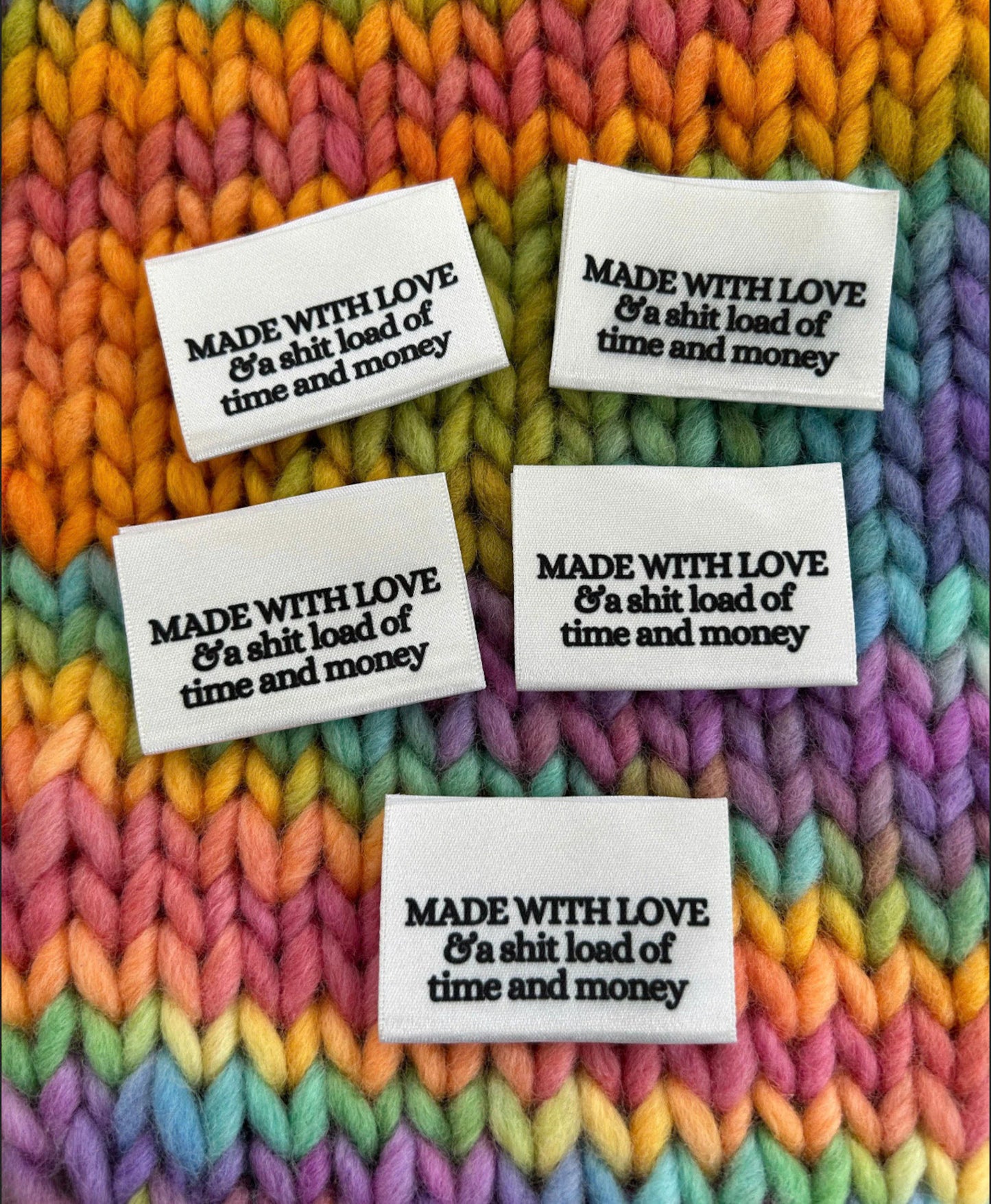 “Made with LOVE & a shit load of money” | Sew in labels