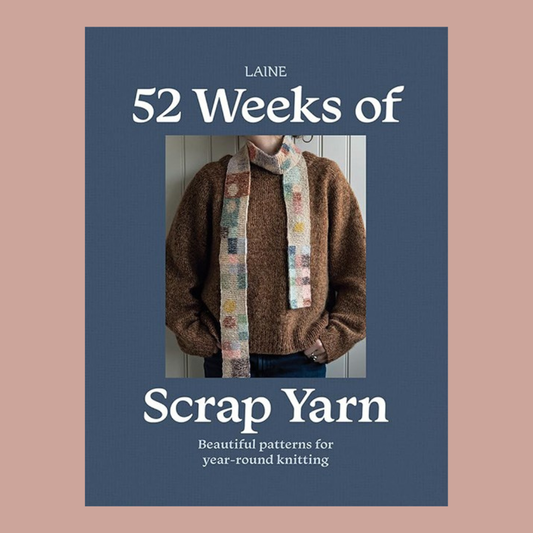 52 Weeks of Scrap Yarn | LAINE