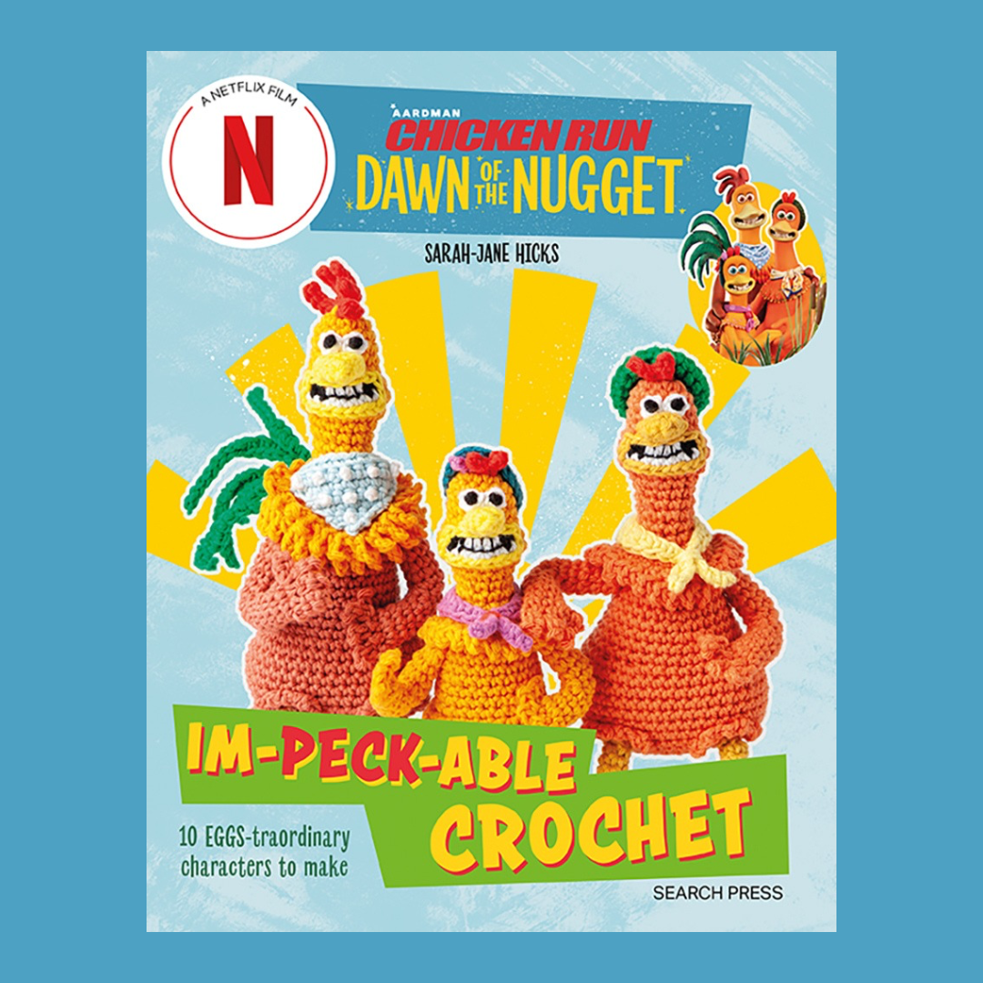 Chicken Run Im-peck-able Crochet