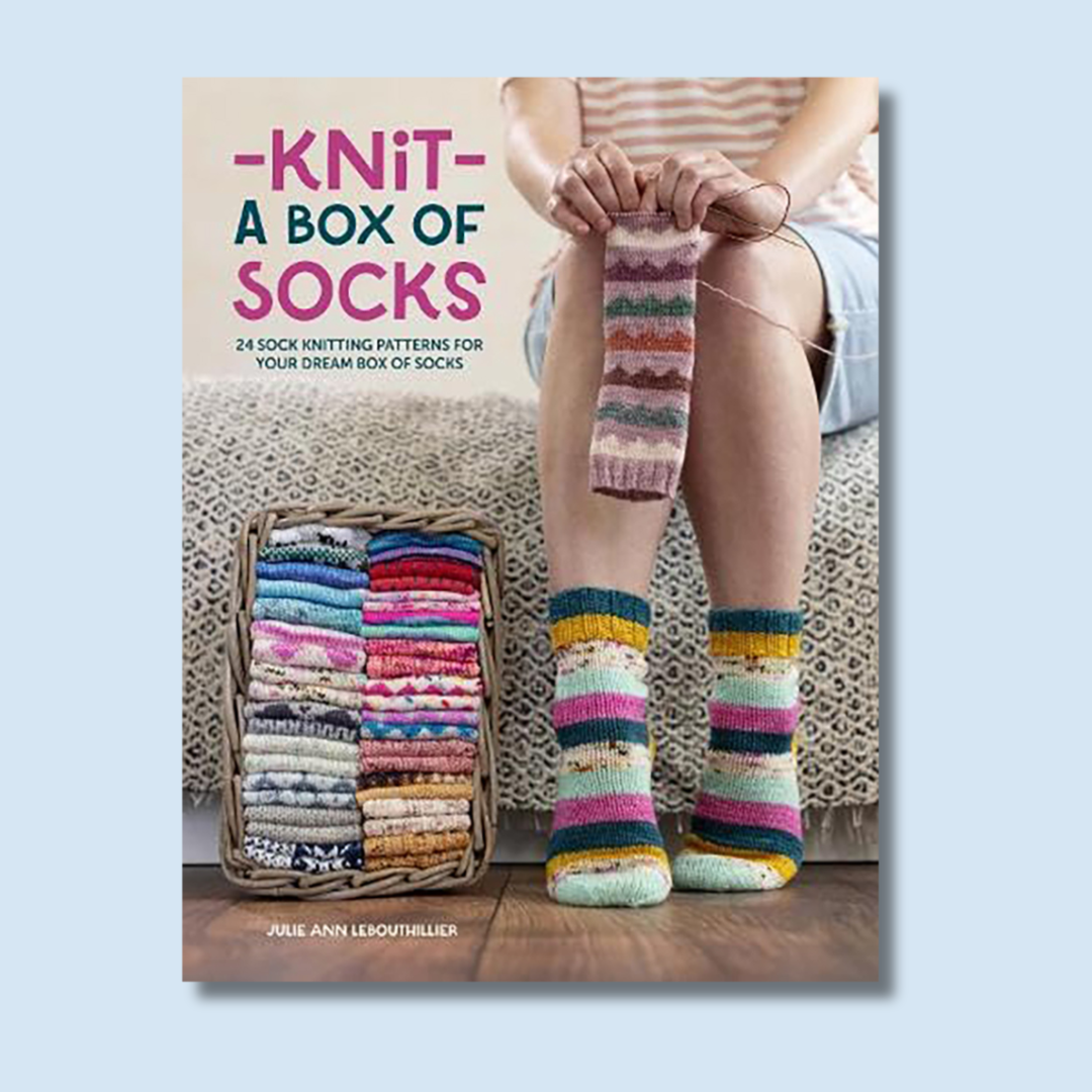 Knit a Box of Socks |Julie Anne Lebouthillier