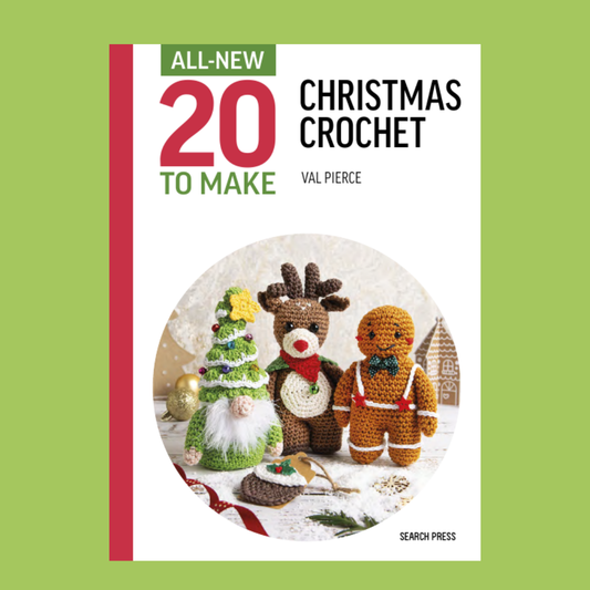 All-New Twenty to Make: Christmas Crochet | Val Pierce
