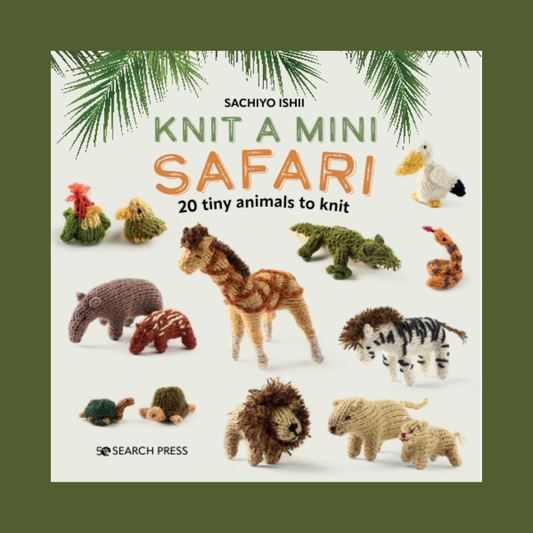 Knit a Mini Safari | Sachiyo Ishii
