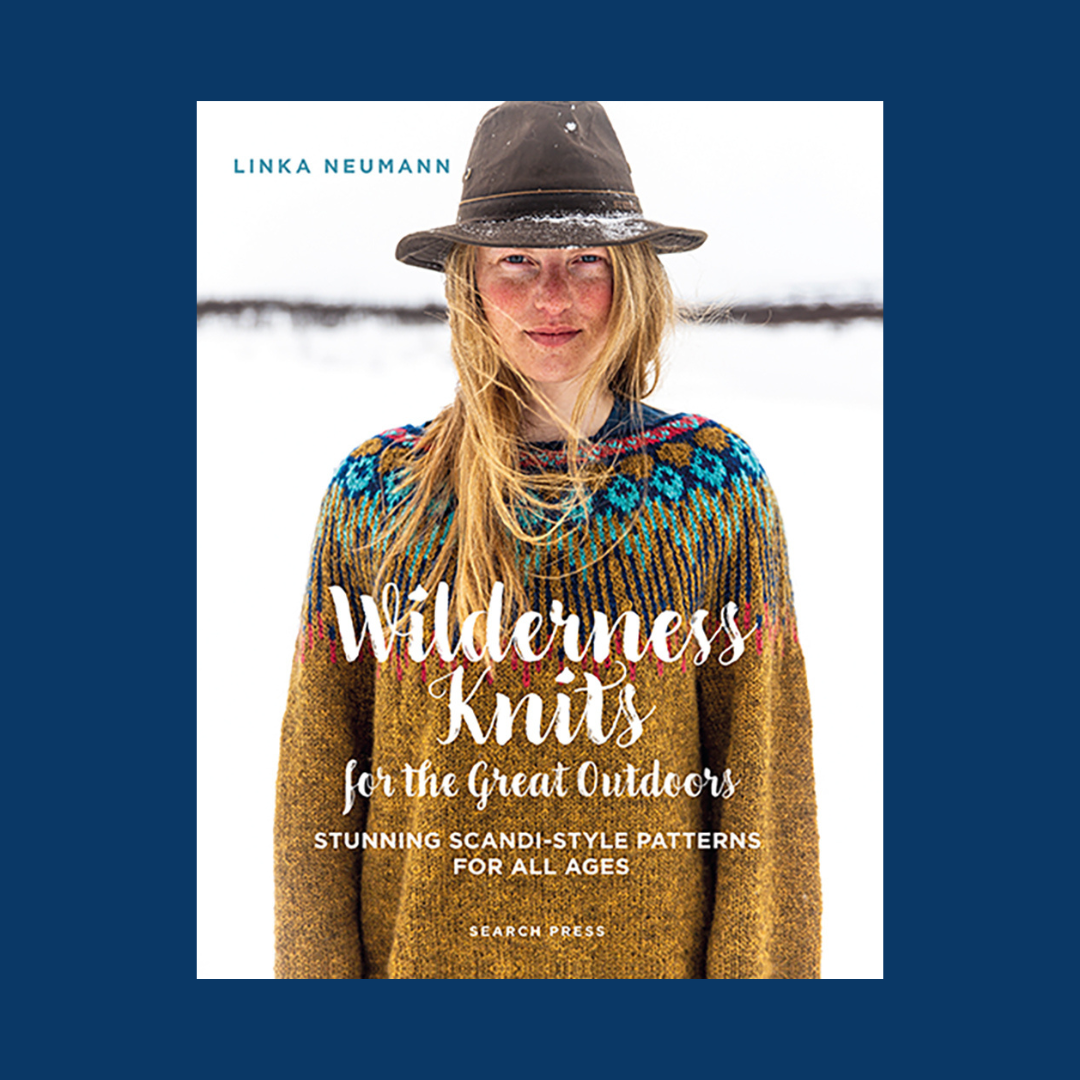 Wilderness Knits for the Great Outdoors | Linka Neumann