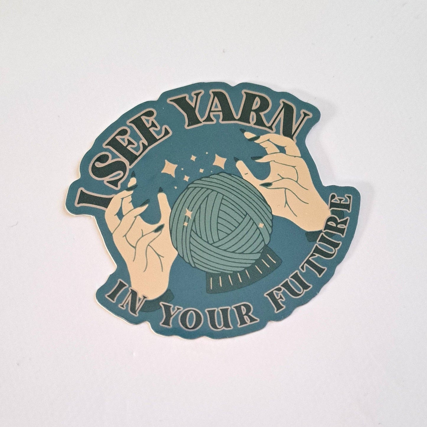I See Yarn In Your Future Sticker | Knitting Crochet Fun