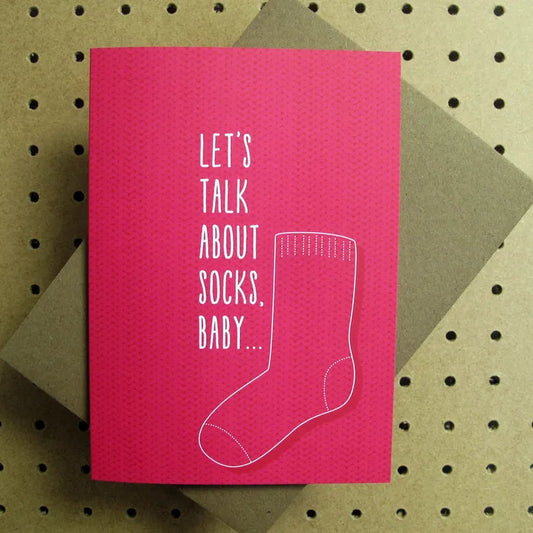 Lets talk about socks, baby... | Greeting card | Tilly Flop Designs
